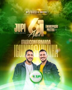 Festa de Emancipação Política: O Povo Pediu e a Prefeitura de Jupi Atendeu