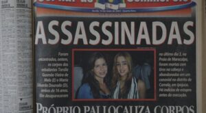 CASO SERRAMBI 20 ANOS: Silêncio e dor pela impunidade marcam vidas de parentes de Maria Eduarda Dourado e Tarsila Gusmão