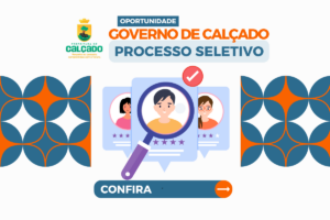 Prefeitura de Calçado Abre Processo Seletivo Simplificado para Educação: 50 Vagas Disponíveis