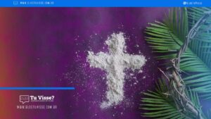 Quaresma: O Significado do Período de Reflexão e Preparação Para a Páscoa